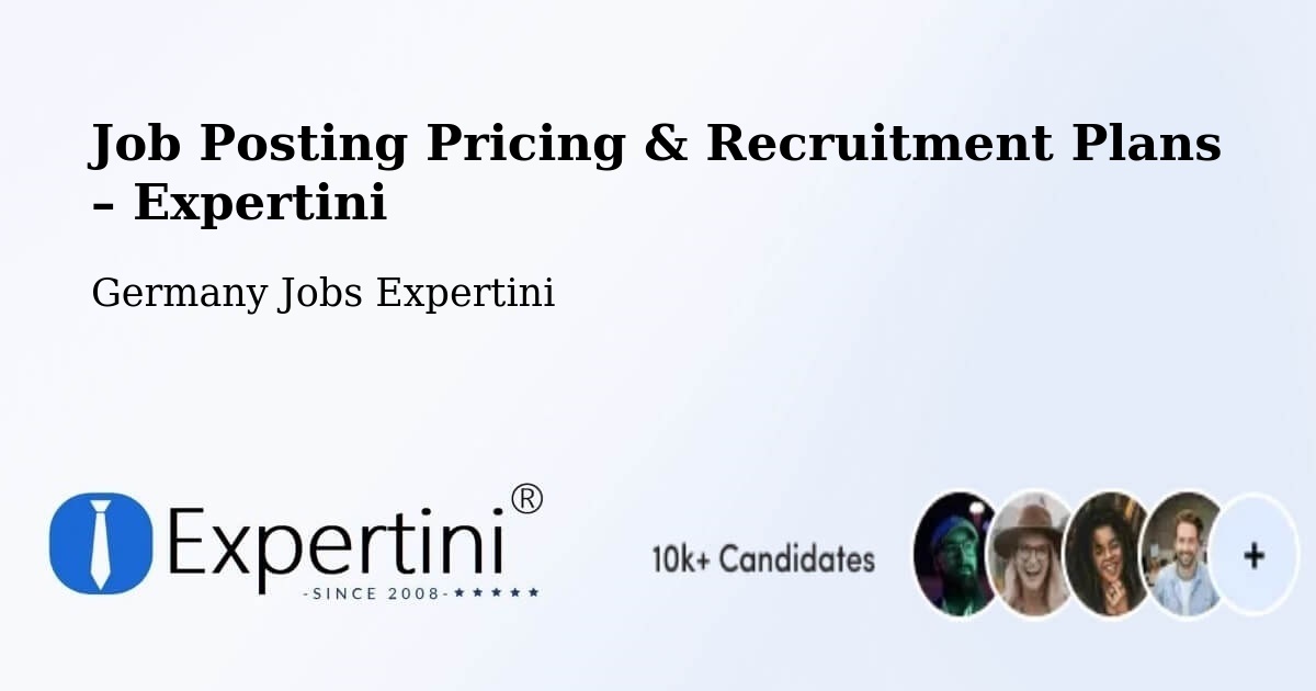 Job Posting Pricing & Recruitment Plans – Badenweiler - Badenweiler, Germany Jobs Expertini