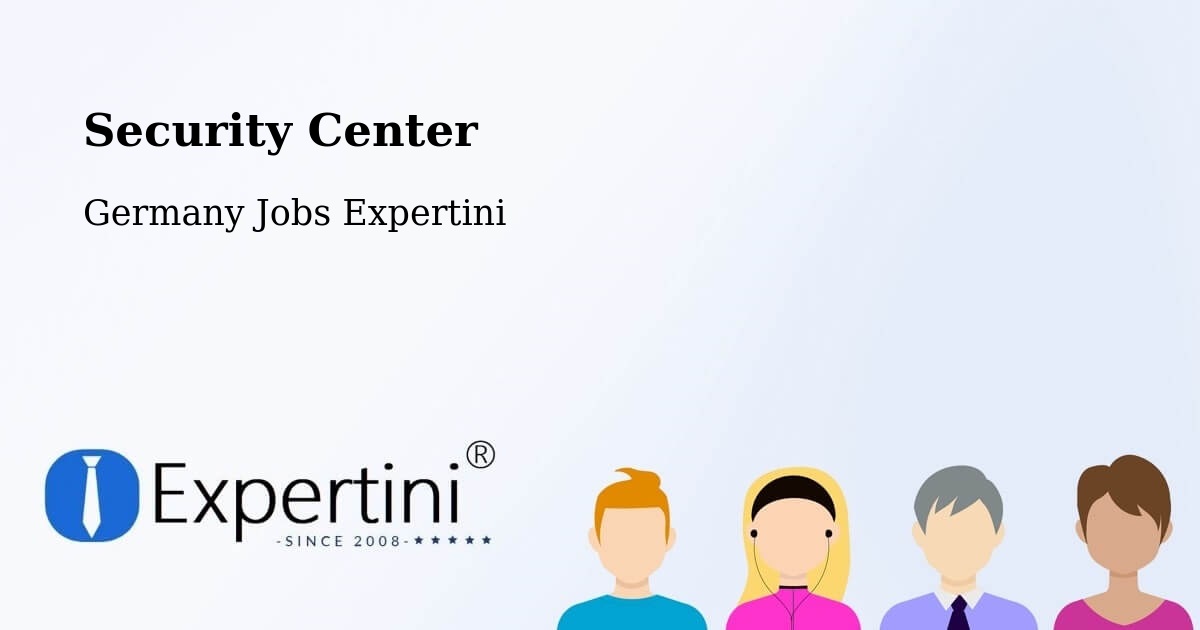 Security & Compliance – Badenweiler - Germany Jobs Expertini